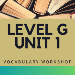 Vocab workshop level g unit 1